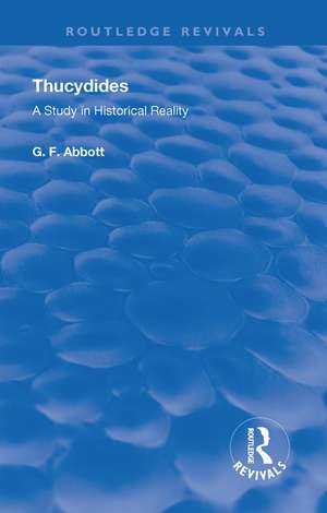 Thucydides: A Study in Historical Reality de G.F. Abbott