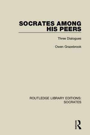 Routledge Library Editions: Socrates de Various