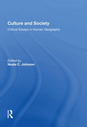 Culture and Society de Nuala C. Johnson