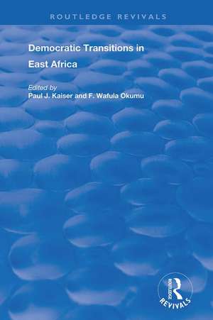 Democratic Transitions in East Africa de F. Wafula Okumu