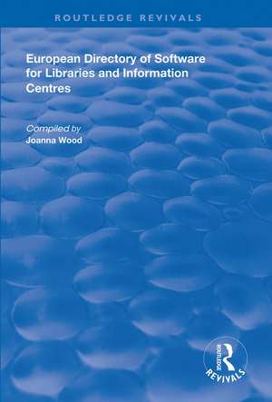 European Directory of Software for Libraries and Information Centres de Joanna Wood