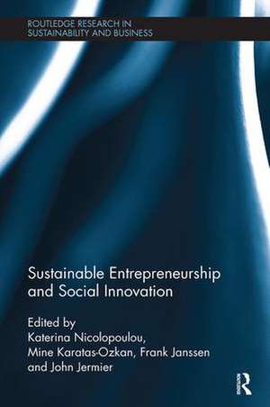 Sustainable Entrepreneurship and Social Innovation de Katerina Nicolopoulou