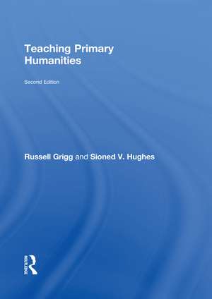 Teaching Primary Humanities de Russell Grigg