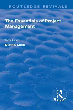 The Essentials of Project Management de Dennis Lock