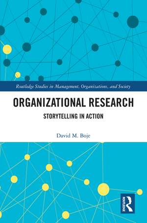 Organizational Research: Storytelling in Action de David M. Boje