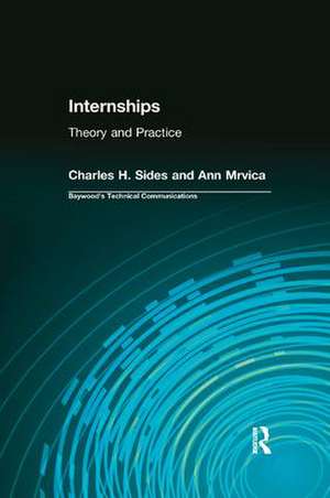 Internships: Theory and Practice de Charles Sides