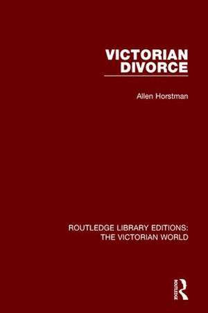 Victorian Divorce de Allen Horstman