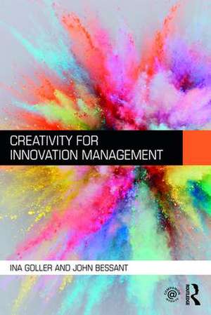 Creativity for Innovation Management de Ina Goller