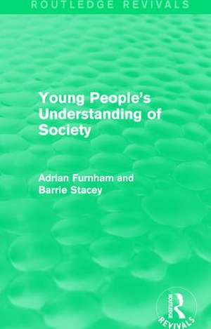 Young People's Understanding of Society (Routledge Revivals) de Adrian Furnham