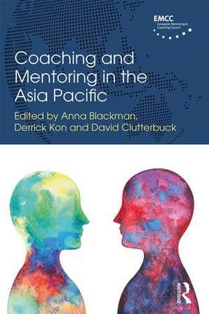 Coaching and Mentoring in the Asia Pacific de Anna Blackman