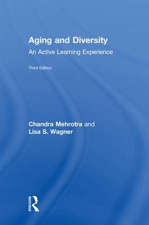 Aging and Diversity de Ph D Chandra Mehrotra