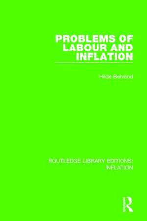 Problems of Labour and Inflation de Hilde Behrend