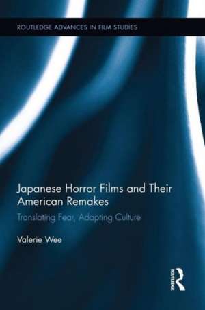 Japanese Horror Films and their American Remakes de Valerie Wee