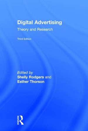 Digital Advertising: Theory and Research de Shelly Rodgers