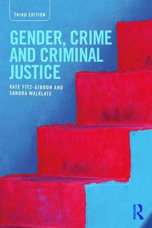 Gender, Crime and Criminal Justice de Kate Fitz-Gibbon