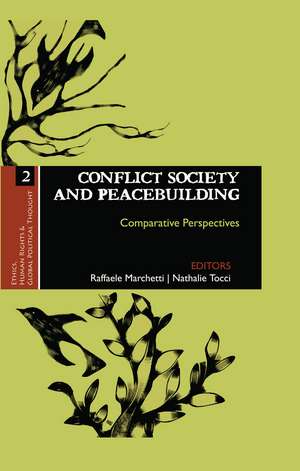 Conflict Society and Peacebuilding: Comparative Perspectives de Raffaele Marchetti