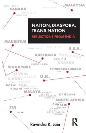 Nation, Diaspora, Trans-nation: Reflections from India de Ravindra K. Jain