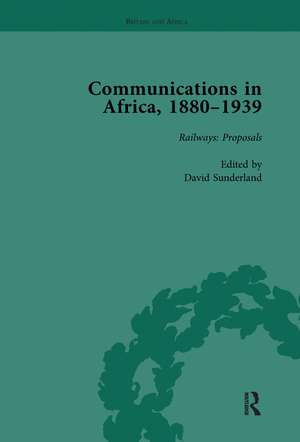 Communications in Africa, 1880–1939 (set) de David Sunderland