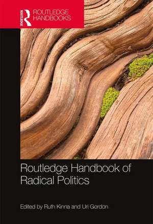 Routledge Handbook of Radical Politics de Ruth Kinna