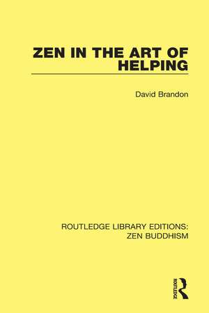 Zen in the Art of Helping de David Brandon