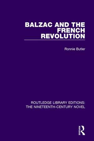 Balzac and the French Revolution de Ronnie Butler