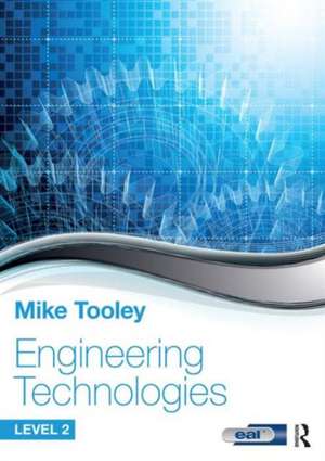 Engineering Technologies: Level 2 de Mike Tooley