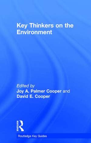 Key Thinkers on the Environment de Joy A. Palmer Cooper