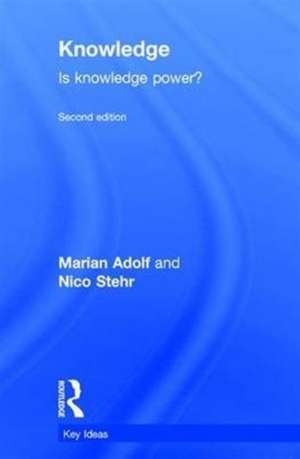 Knowledge: Is Knowledge Power? de Marian Adolf