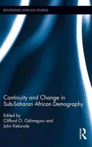 Continuity and Change in Sub-Saharan African Demography de Clifford O. Odimegwu