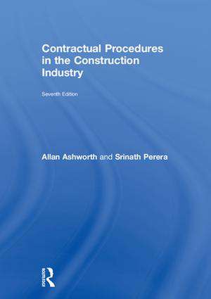 Contractual Procedures in the Construction Industry de Allan Ashworth