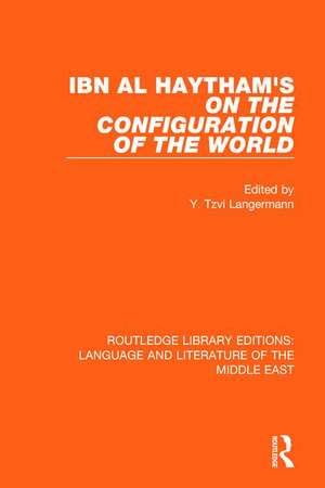 Ibn al-Haytham's On the Configuration of the World de Y. Tzvi Langermann