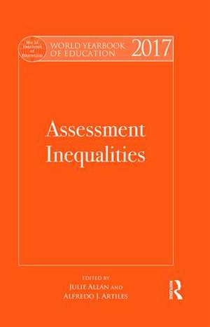 World Yearbook of Education 2017: Assessment Inequalities de Julie Allan