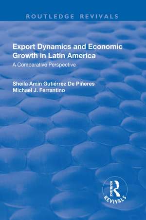 Export Dynamics and Economic Growth in Latin America: A Comparative Perspective de Sheila Gutierrez de Pineres