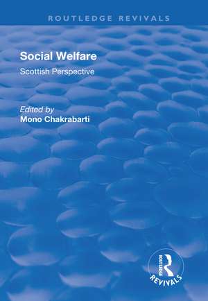 Social Welfare: Scottish Perspective de Mono Chakrabarti