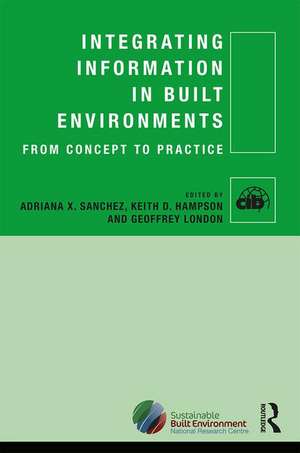 Integrating Information in Built Environments de Adriana X Sanchez