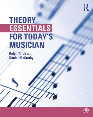 Theory Essentials for Today's Musician (Textbook) de Ralph Turek