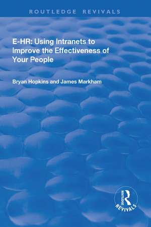 e-HR: Using Intranets to Improve the Effectiveness of Your People de Bryan Hopkins