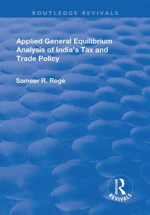 Applied General Equilibrium Analysis of India's Tax and Trade Policy de Sameer R. Rege