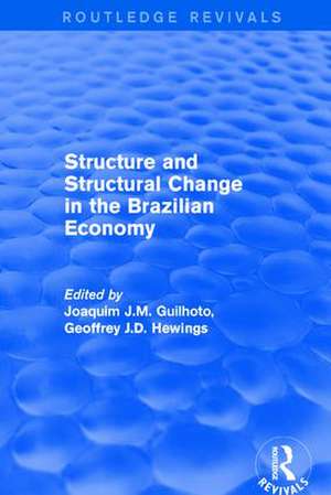 Revival: Structure and Structural Change in the Brazilian Economy (2001) de Joaquim J.M. Guilhoto