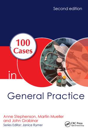 100 Cases in General Practice de Anne E. Stephenson