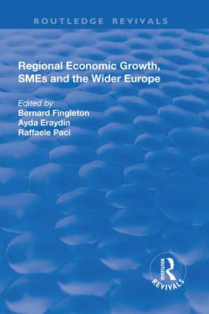 Regional Economic Growth, SMEs and the Wider Europe de B. Fingleton