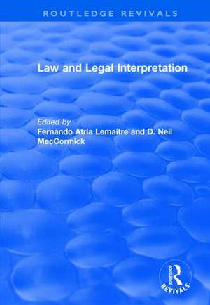 Law and Legal Interpretation de Fernando Atria Lemaitre