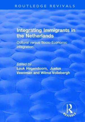 Integrating Immigrants in the Netherlands: Cultural Versus Socio-Economic Integration de Wilma Vollebergh