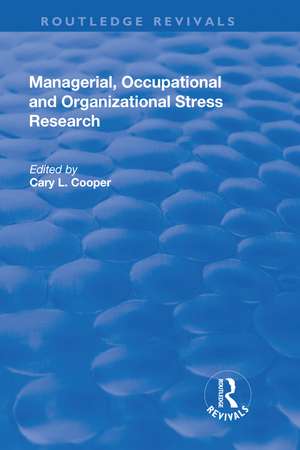 Managerial, Occupational and Organizational Stress Research de Manchester School of Managements