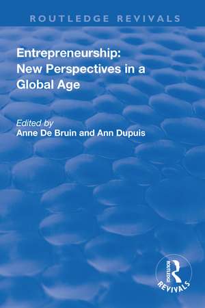 Entrepreneurship: New Perspectives in a Global Age de Ann Dupuis