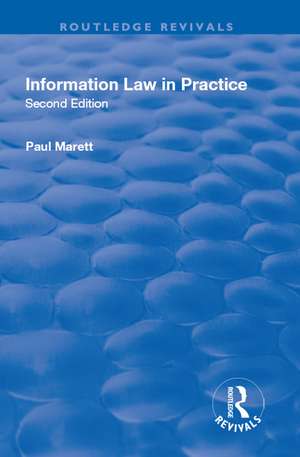 Information Law in Practice de Paul Marett