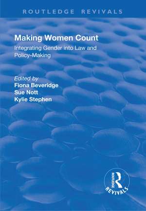 Making Women Count: Integrating Gender into Law and Policy-making de Kylie Stephen