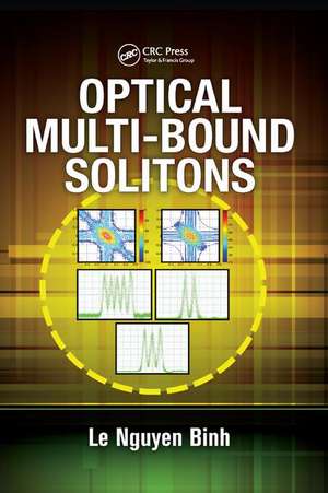 Optical Multi-Bound Solitons de Le Nguyen Binh