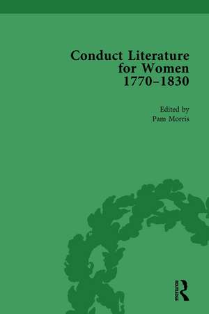 Conduct Literature for Women, Part IV, 1770-1830 vol 3 de Pam Morris