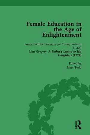 Female Education in the Age of Enlightenment, vol 1 de Janet Todd